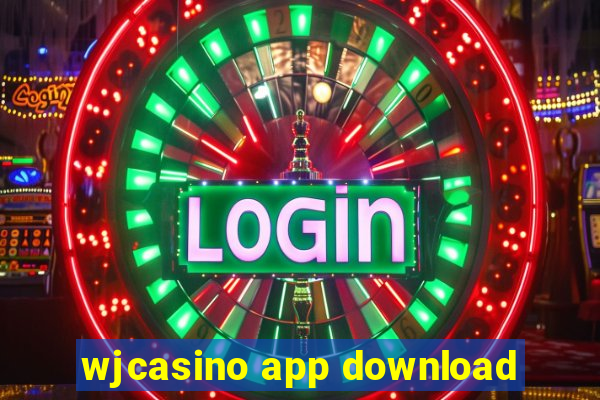 wjcasino app download